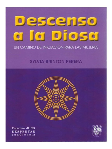Libro Descenso A La Diosa - Sylvia Brinton Perera
