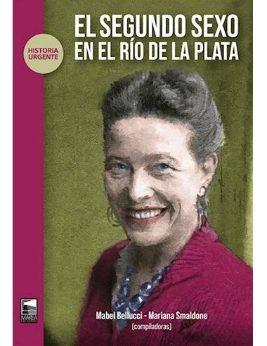 Libro El Segundo Sexo En El Rio De La Plata