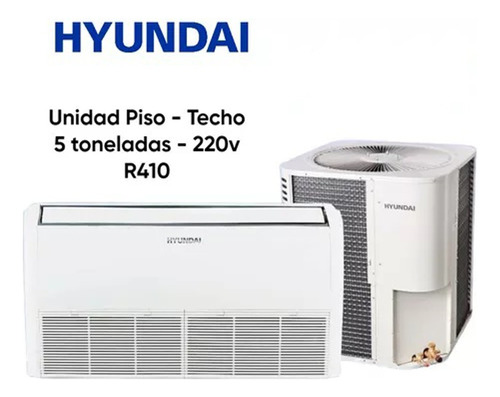 Aire Acondicionado Hyundai Piso Techo 5 Ton