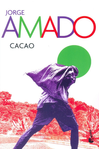 Cacao*.. - Jorge Amado