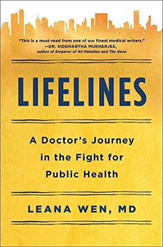 Book : Lifelines A Doctors Journey In The Fight For Public.