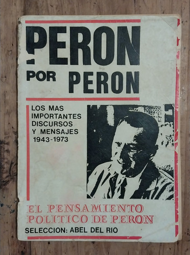 Pensamiento Político De Peron - Abel Del Río - Caballito