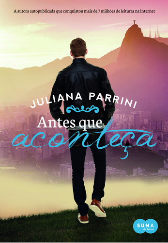 Antes Que Aconteça, De Juliana Parrini. Editora Suma, Capa Mole Em Português