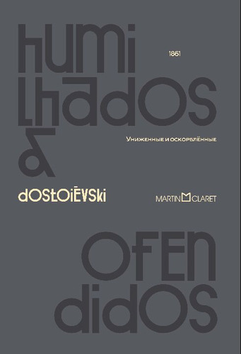 Libro Humilhados E Ofendidos Martin Claret De Dostoievski F