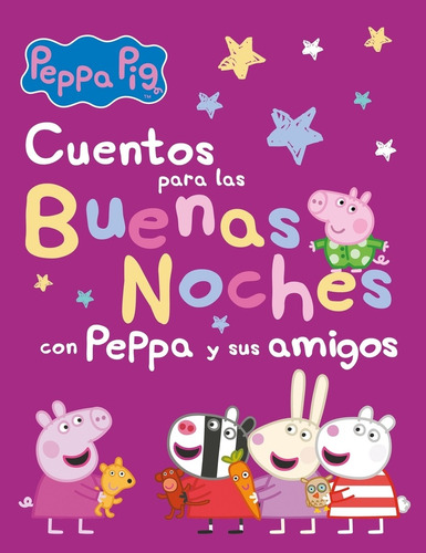 Libro Cuentos Para Las Buenas Noches Con Peppa Y Sus Amigos 