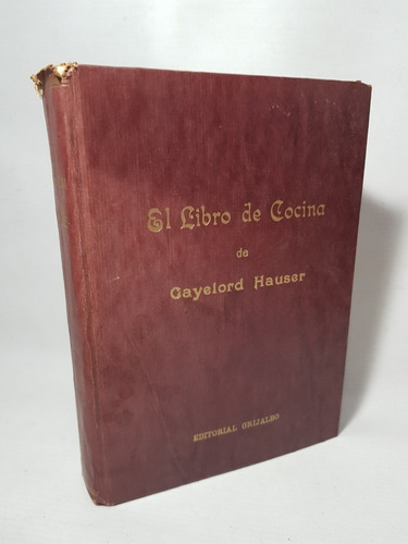 Antiguo Libro De Cocina De Gayelord Hauser 1955 Mag 58447