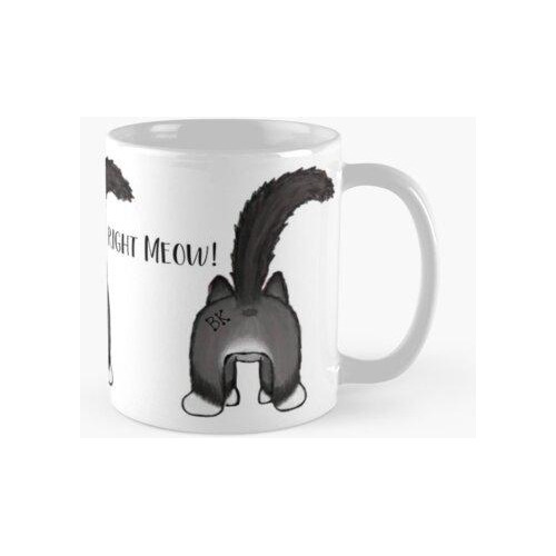 Taza Butthole Kitty Necesita Café Calidad Premium