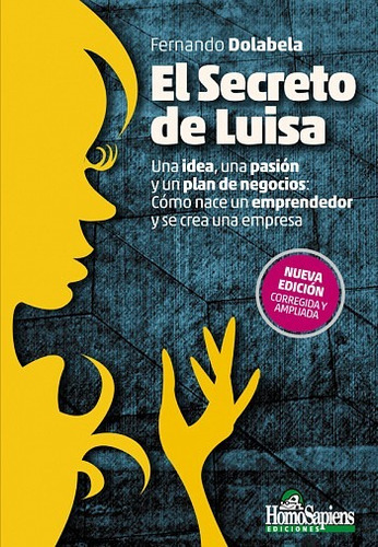 El Secreto De Luisa. Fernando Dolabela Homosapiens