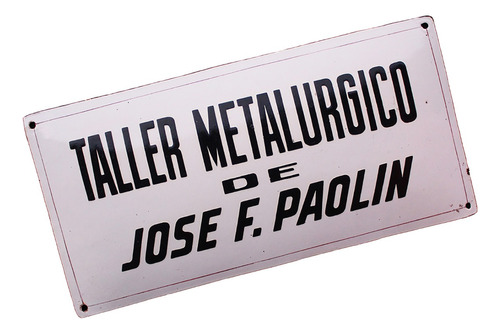 ¬¬ Cartel Enlozado Antiguo / Taller Metalúrgico Zp