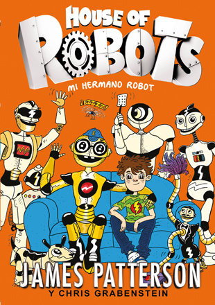 House Of Robots 1. Mi Hermano Robot (libro Original)