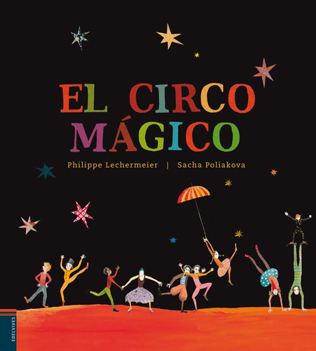 El Circo Magico - Philippe Lechermeier / Sacha Poliakova