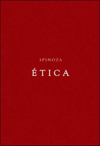 Ética  Edição Bilíngue, De Espinosa, Baruch De. Editora Autentica Editora, Capa Mole, Edição 3ª Edição - 2007 Em Português