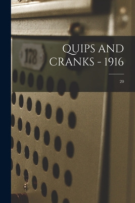 Libro Quips And Cranks - 1916; 20 - Anonymous