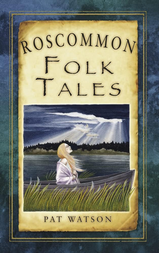 Libro:  Roscommon Folk Tales (folk Tales: United Kingdom)