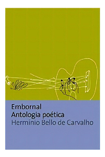 Embornal Antologia Poética, De Carvalho De. Editora Martins Fontes - Selo Martins Em Português