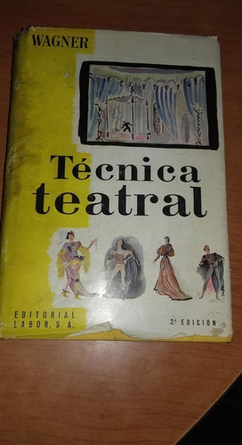 Tecnica Teatral - Wagner - Labor