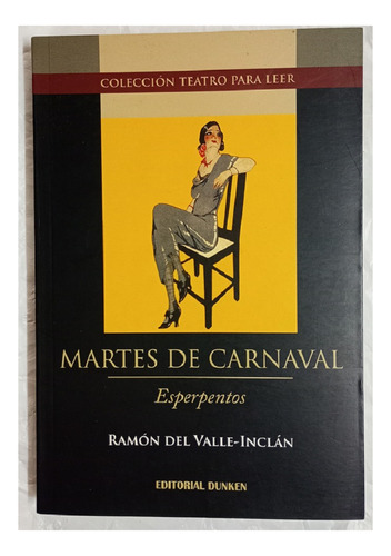 Martes De Carnaval - Ramón Del Valle Inclán