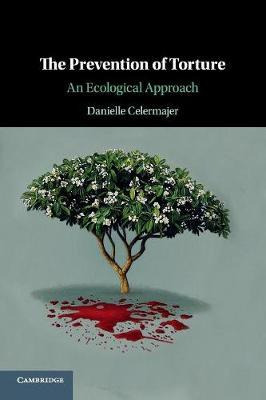 Libro The Prevention Of Torture : An Ecological Approach ...