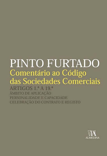 Comentário Ao Código Das Sociedades Comerciais, De Furtado, Jorge Henrique Da. Editora Almedina, Capa Mole Em Português, 2021