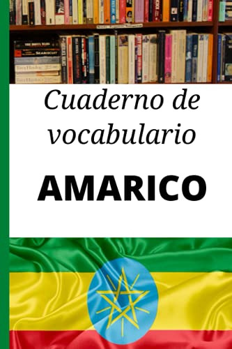 Cuaderno De Vocabulario Amarico: Regalo Ideal Para Calificar