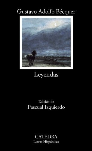 Leyendas, Gustavo Adolfo Becquer, Cátedra