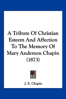 Libro A Tribute Of Christian Esteem And Affection To The ...