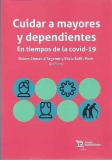 Libro Cuidar A Mayores Y Dependientes En Tiempo - Aa.vv