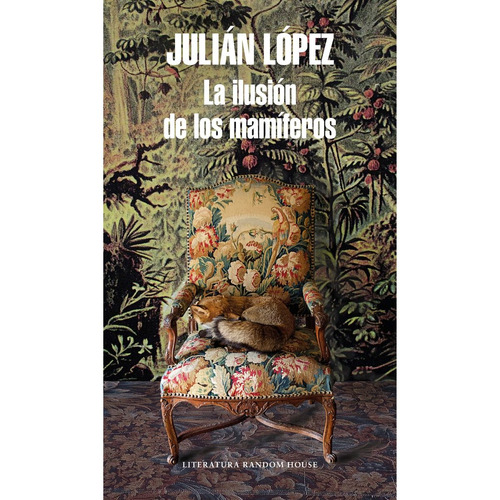 Julian Lopez - La Ilusion De Los Mamiferos