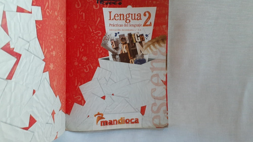Lengua 2 Practicas Del Lenguaje Escenarios Mandioca