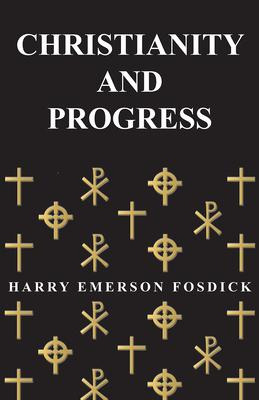 Libro Christianity And Progress - Harry Emerson Fosdick