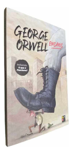 Ensaios Incluindo O Que É Fascismo?, De George Orwell. Editora Pé Da Letra Em Português