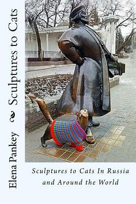 Libro Sculptures Of Cats : In Russia And Around The World...