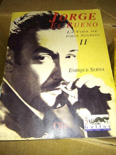 Libro Jorge El Bueno La Vida De Jorge Negrete Rancheras Mexi