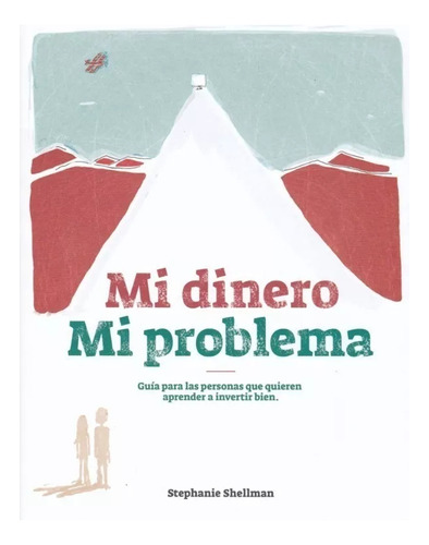 Mi Dinero Mi Problema - Stephanie Shellman, De Stephanie Shellman. Editorial Varios-autor En Español