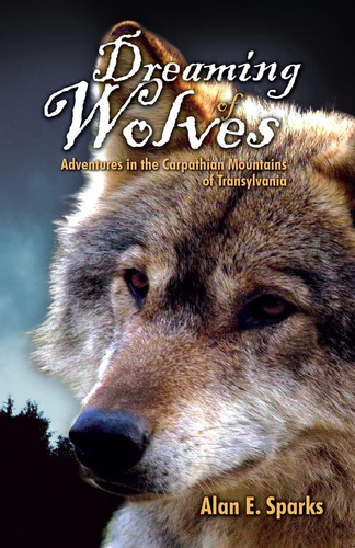 Libro Dreaming Of Wolves: Adventures In Theinglés