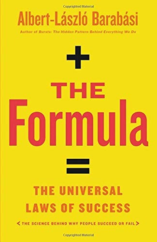 The Formula: The Universal Laws Of Success: The Universal Laws Of Success, De Albert-laszlo Barabasi. Editorial Little Brown And Company, Tapa Dura, Edición 2018 En Inglés, 2018
