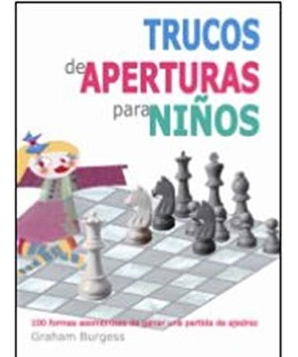 Trucos De Aperturas Para Niños-burguess , Graham-la Casa Del