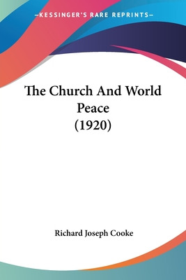 Libro The Church And World Peace (1920) - Cooke, Richard ...