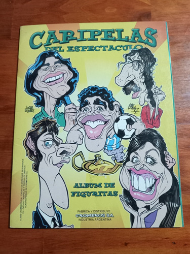 Caripelas 2006. Album Con 106 Figuritas. Faltan 94. Mira!!!