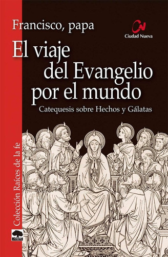 Libro El Viaje Del Evangelio Por El Mundo - Francisco, Papa