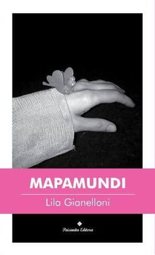 Imagen 1 de 3 de Mapamundi De Lila Gianelloni - Paisanita Editora