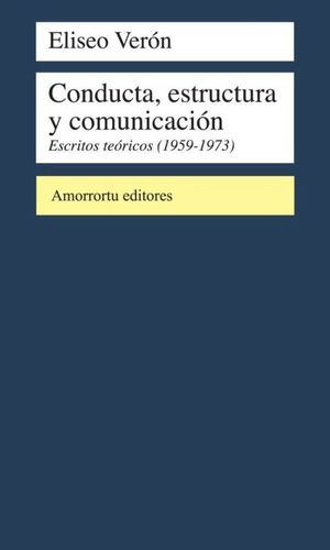 Libro Conducta Estructura Y Comunicacion Escritos Teoric Nvo