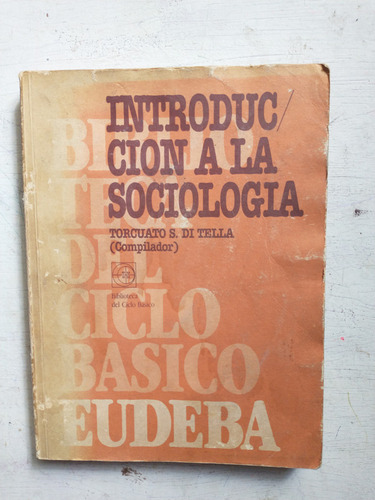 Introduccion A La Sociologia: Torcuato S. Di Tella