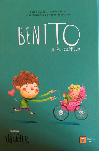 Benito Y Su Carrito  -ande Yo Valiente- - Belen Gaudes/ Pabl