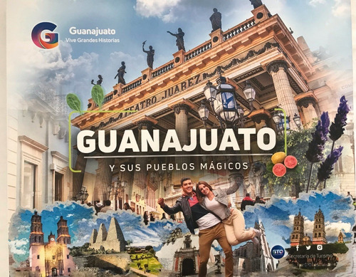 Guanajuato Y Sus Pueblos Mágicos.