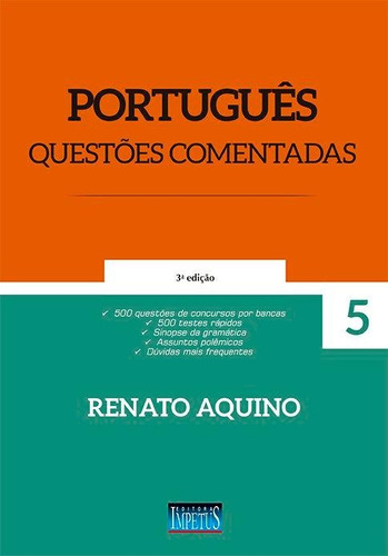 Português - Questões Comentadas - 3ª Ed. 2018