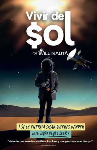 Libro: Vivir Del Sol: Si La Energía Solar Quieres Vender Est