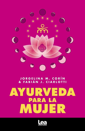 Imagen 1 de 1 de Ayurveda Para La Mujer - Corín, Ciarlotti