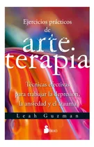 Comprar Libro: Ejercicios Prácticos De Arteterapia: Técnicas Efectiv