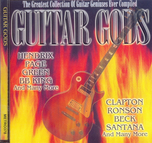 Cd. Guitar Gods - The Greatest Collection Of Guitar Genius